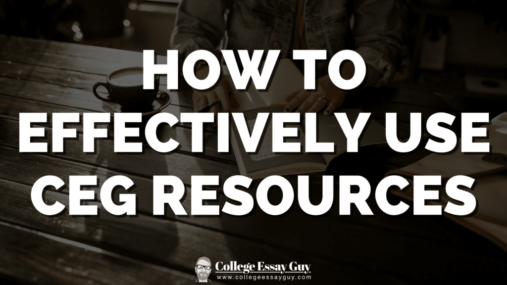 A person sits at a wooden table with a notebook and coffee, overlaid with the text "How to Effectively Use CEG Resources.