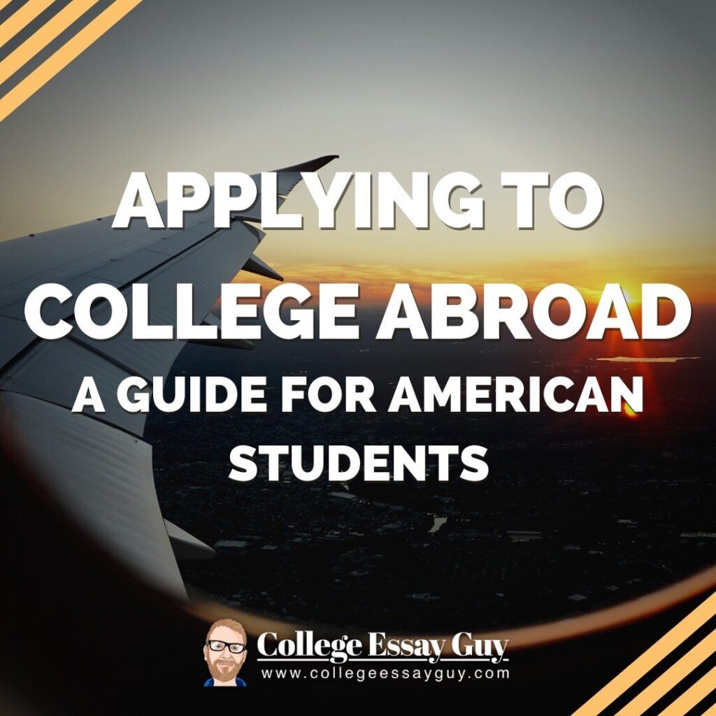 View from an airplane window at sunset with text overlay: "Applying to College Abroad: A Guide for American Students." College Essay Guy logo at the bottom.
