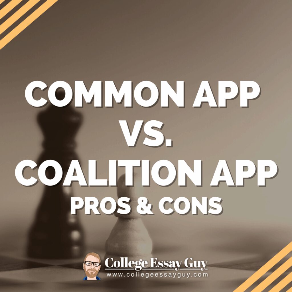 Image with the text: 'Common App vs. Coalition App Pros & Cons' over a blurred chessboard background, featuring the College Essay Guy logo and website.