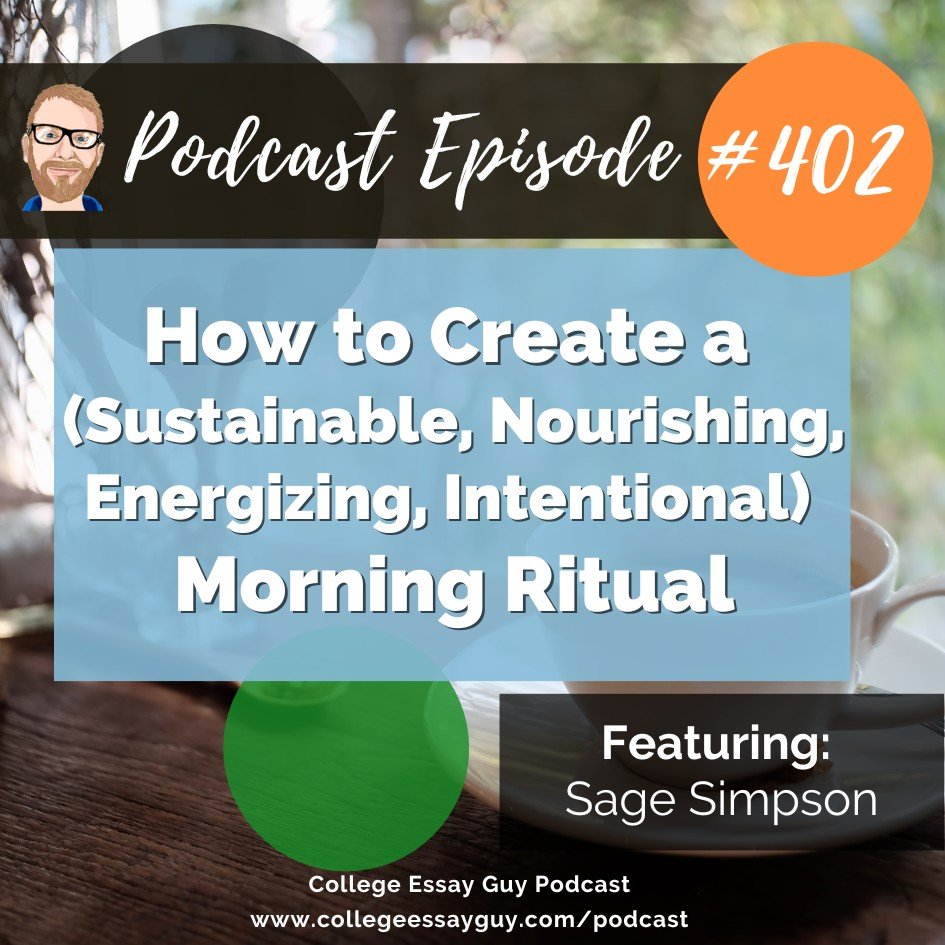 Podcast episode #402 cover image titled "How to Create a (Sustainable, Nourishing, Energizing, Intentional) Morning Ritual," featuring Sage Simpson.