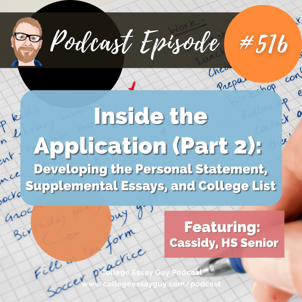Podcast episode promo image titled "Inside the Application (Part 2)" about personal statements and essays, featuring Cassidy, HS senior; hand writing on paper in the background.