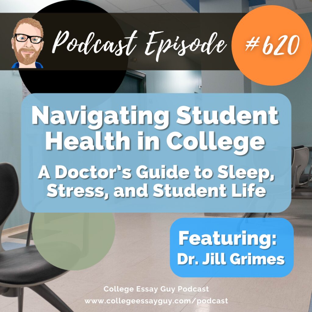 Podcast episode 620 promotional graphic about student health in college, featuring Dr. Jill Grimes, with a background of an empty waiting area.