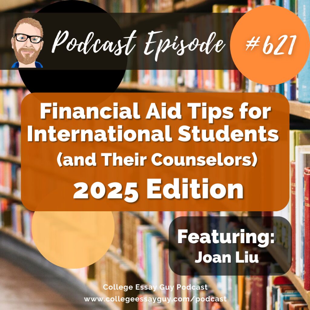 Podcast episode graphic with bookshelves in the background; text highlights financial aid tips for international students, 2025 edition, featuring Joan Liu.
