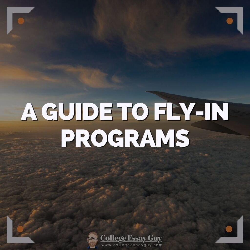 View from airplane window over clouds at sunset with text "A Guide to Fly-In Programs" centered on the image. College Essay Guy branding at the bottom.