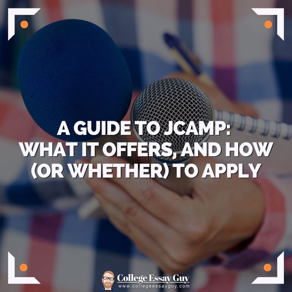 A person holds a blue microphone and a silver microphone with the text: "A Guide to JCamp: What It Offers, and How (or Whether) to Apply.
