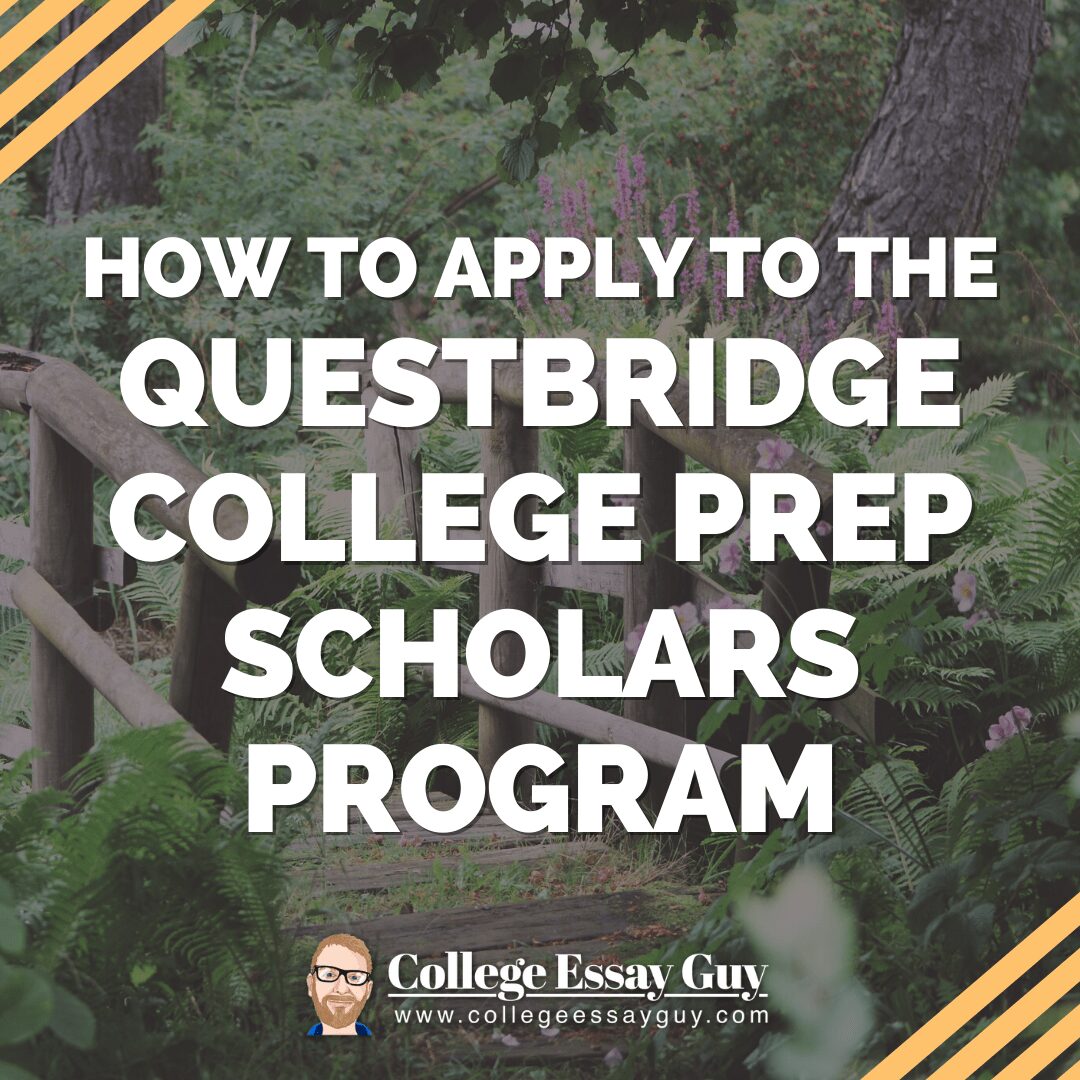 How to Apply to the Questbridge College Prep Scholars Program | College ...