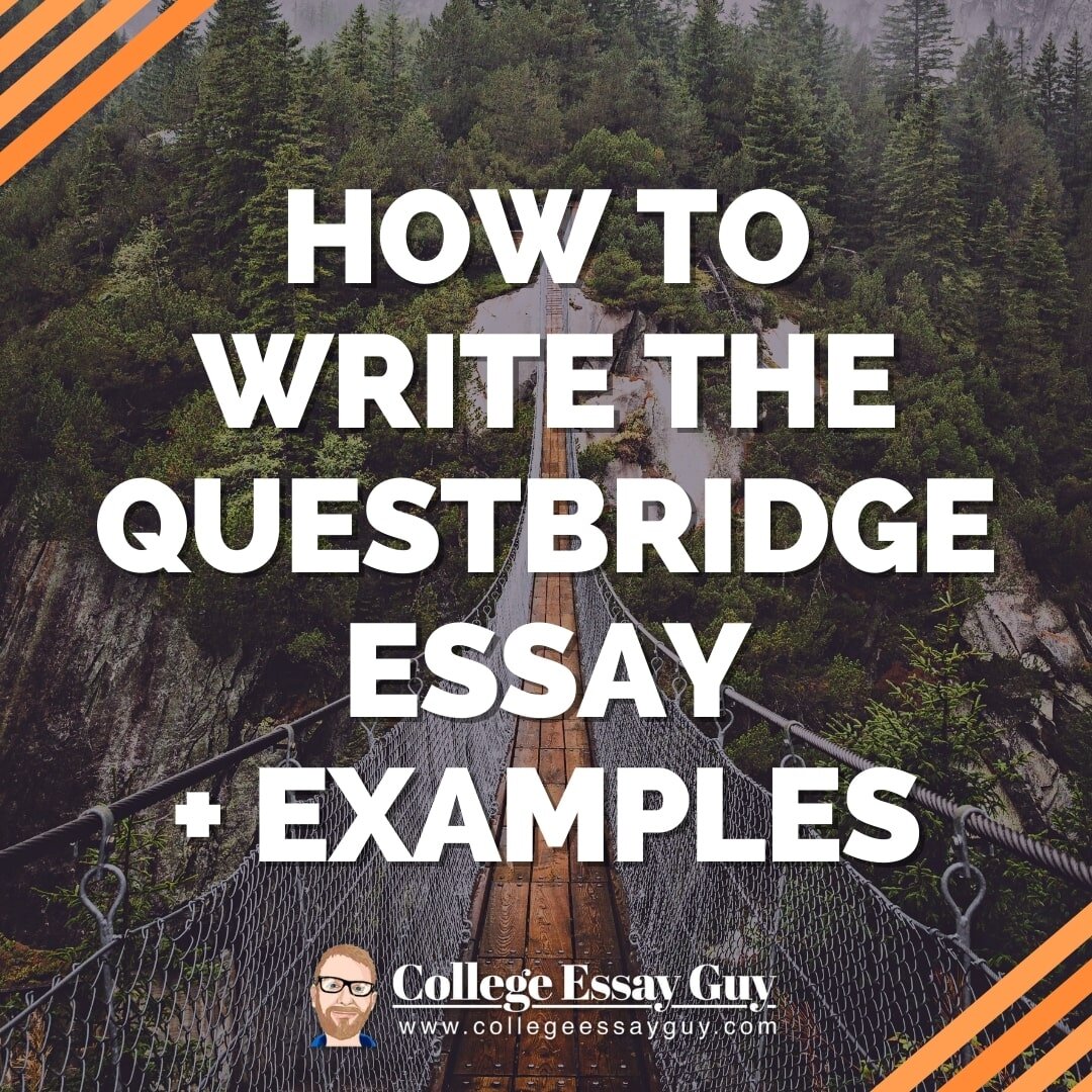 How to Write the QuestBridge Essay + Examples 2025