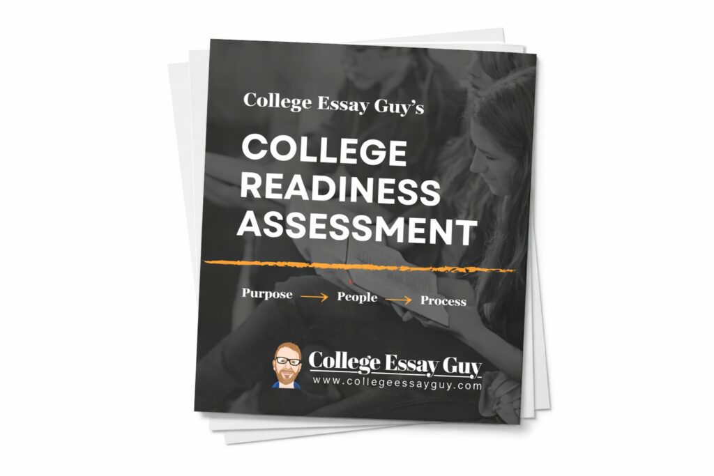 Cover of "College Essay Guy's College Readiness Assessment" showing title, tagline "Purpose → People → Process," and College Essay Guy logo with website URL at the bottom.