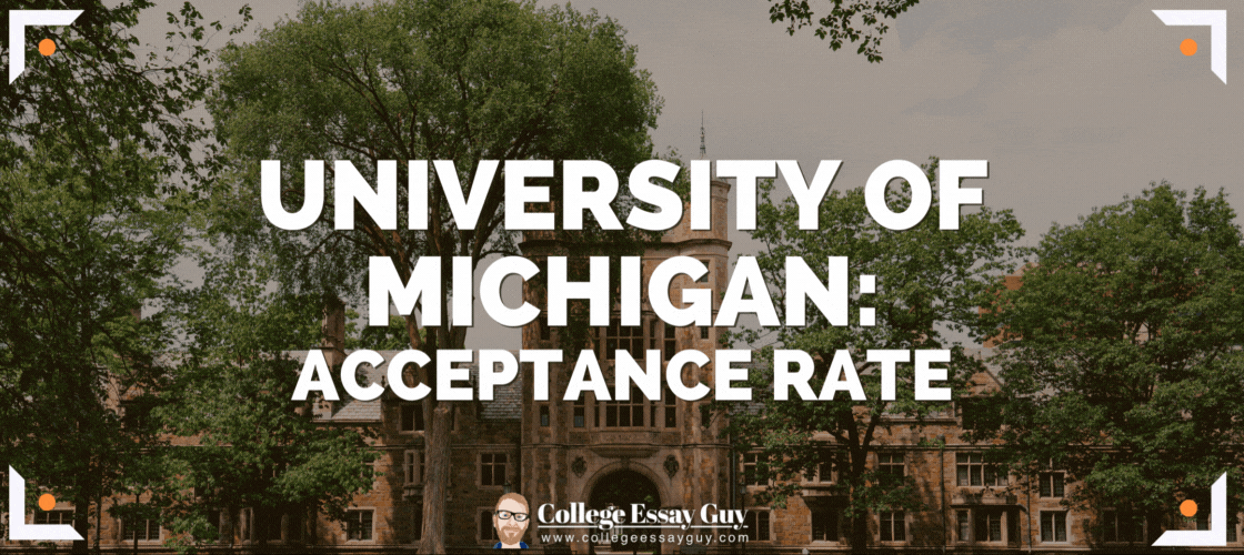 University of Michigan acceptance rate
