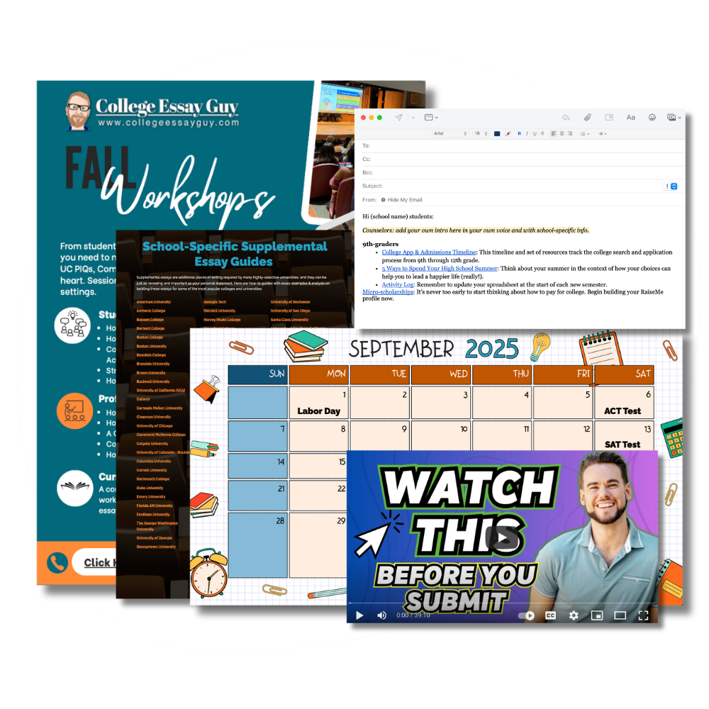 A collage showing a workshop flyer, a school-specific essay guide, a digital calendar for September 2025, a draft essay on a computer, and a video thumbnail with text: "WATCH THIS BEFORE YOU SUBMIT.