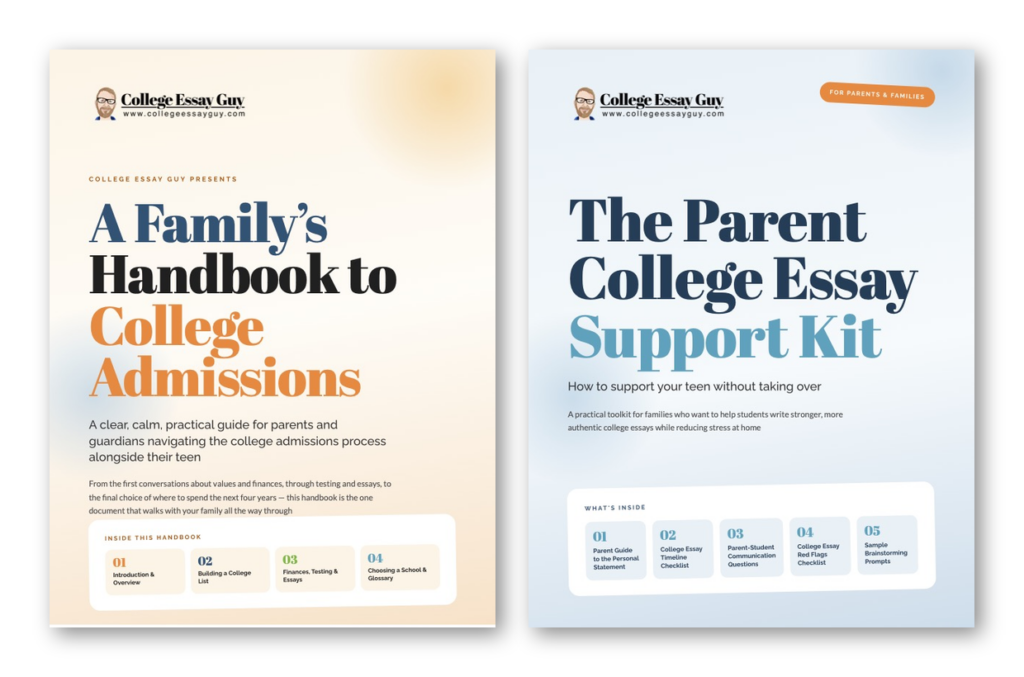 A Family's Handbook to College Admissions & The Parent College Essay Support Kit