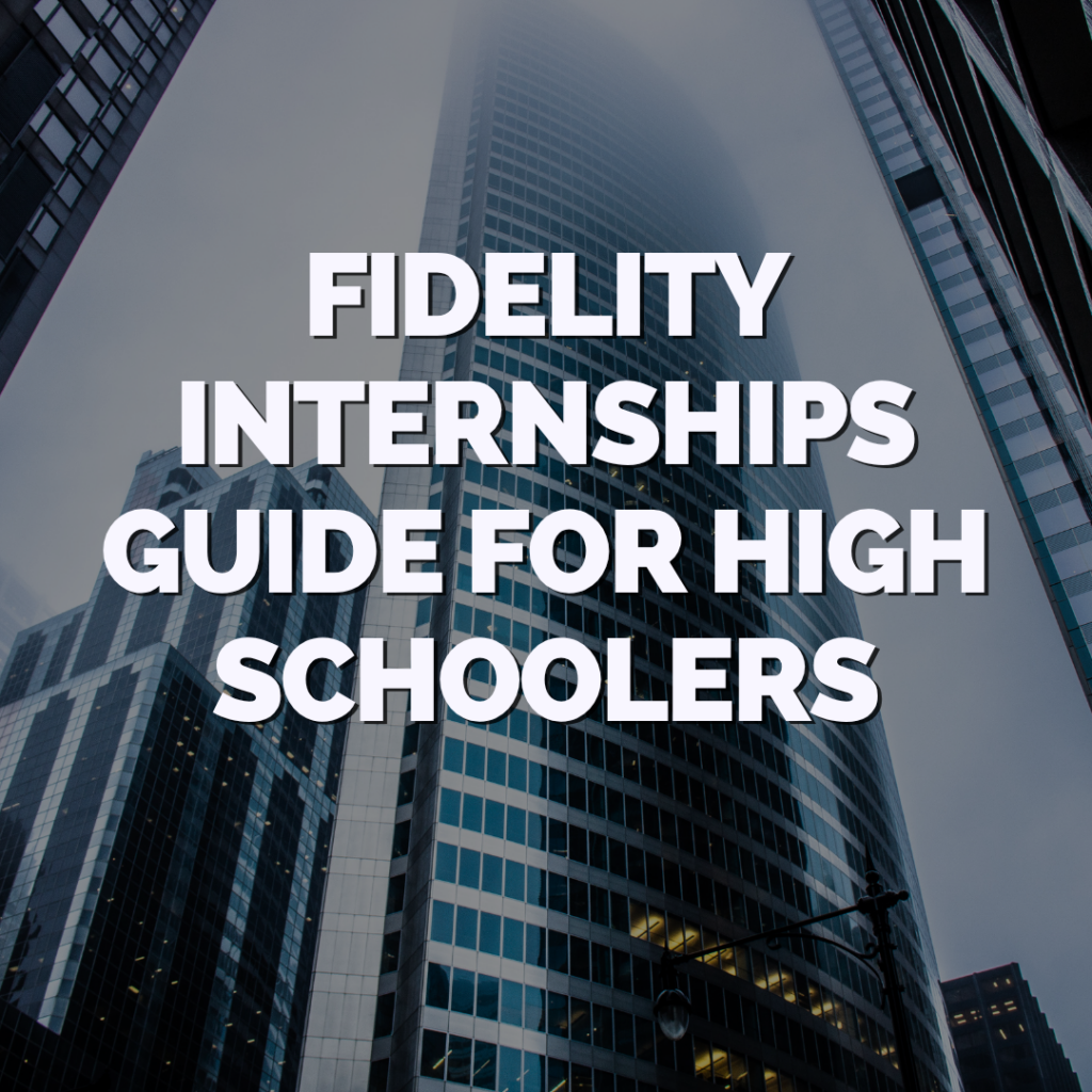 Skyscrapers with text over that says Fidelity Internships Guide for High Schoolers